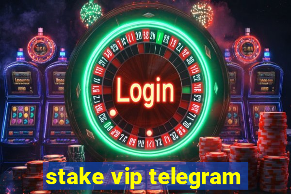 stake vip telegram